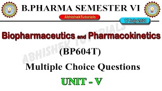 Biopharmaceutics And Pharmacokinetics MCQ  Unit5  BP604T  B Pharm 6th sem 3rd year [upl. by Guzel]