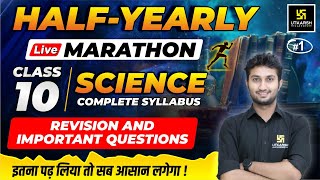 Class 10 Science 1  Half Yearly Exam Special Marathon  Most Important Questions  Sandeep Sir [upl. by Eiboh]