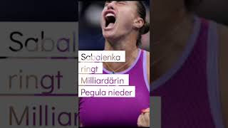 Sabalenka ringt Milliardärin Pegula nieder [upl. by Sirrad]