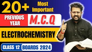 Class 12 Chemistry  20 Important MCQ of Electrochemistry for Boards  Previous Year MCQ Questions [upl. by Ivz995]