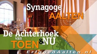 De Aaltense Synagoge  ErfgoedAaltennl [upl. by Ahsatsan]