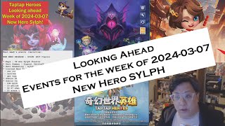 Taptap Heroes  Looking Ahead Events for the Week of 20240304 [upl. by Jotham393]