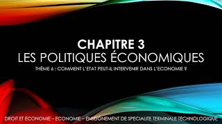 ECONOMIE  Term  Chapitre 3 – Les politiques économiques [upl. by Areivax669]