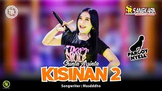 Shinta Arsinta  Kisinan 2  Official Music Live [upl. by Anabelle]