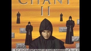 Benedictine Monks of Santo Domingo de Silos compilation of chants part 1 [upl. by Weathers]