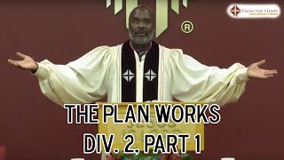 The Plan Works Div 2 Part 1  Sunday Worship Service  9824 [upl. by Cynthea]