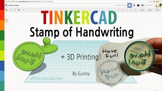 15 Make a Stamp of Handwriting with Tinkercad  3D printing  3D modeling How to [upl. by Basil]