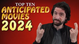 Top 20 Most Anticipated Movies of 2024 [upl. by Rauscher]