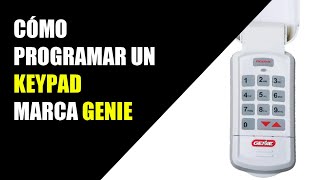 Cómo Programar un Keypad Marca Genie GarageDoors Genie Houston [upl. by Idnahk]