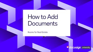 Docusign Rooms How to Add Documents [upl. by Novyat772]