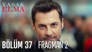 Yasak Elma 37 Bölüm 2 Fragmanı [upl. by Ayrb]