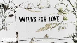 Avicii  Waiting For Love Lyric Video [upl. by Porty]