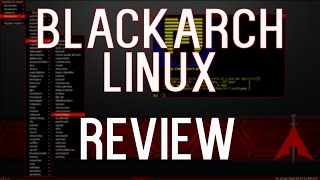 BlackArch Linux Review  Better Than Kali Linux [upl. by Aseretairam]