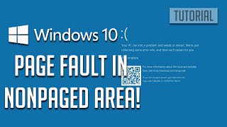 How to Fix The quotPage Fault in NonPaged Areaquot BSOD in Windows 10 2024 [upl. by Anilatak554]