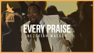 Hezekiah Walker quotEvery Praisequot 45th Dove Awards [upl. by Eatnoled909]