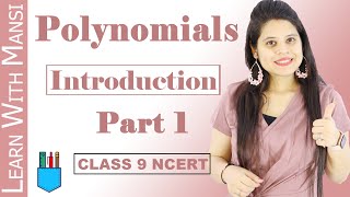 Class 9 Maths  Chapter 2  Introduction Part 1  Polynomials  NCERT [upl. by Elletsirk]