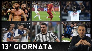 IL SUPERCOMMENTO ALLA 13 GIORNATA DI SERIE A [upl. by Rancell]