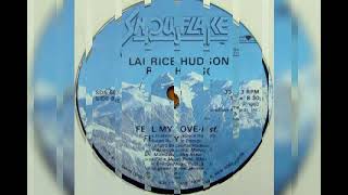 LAURICE HUDSON 1982 feel my love Label Snowflake Vinyle 12quot 33 ⅓ RPM [upl. by Apollo]