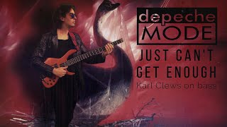 Just Cant Get Enough by Depeche Mode solo bass arrangement  Karl Clews on bass [upl. by Ttreve]