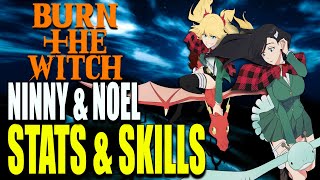 NINNY amp NOEL STATS and SKILLS BURN THE WITCH BLEACH BRAVE SOULS [upl. by Ennire]