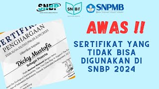 AWAS  Jangan Cantumkan 6 Sertifikat ini di SNBP 2024 snpmb snbp [upl. by Finkelstein]