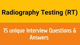 Radiography testing Interview Question amp Answers ll RTFI Film interpretation Interview QampA [upl. by Stanfill]