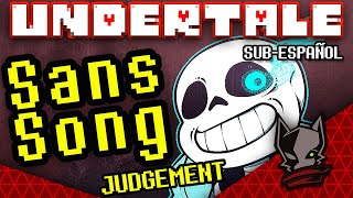 UNDERTALE SANS SONG quotJudgementquot by TryHardNinjaSubEspañolBy Skionn [upl. by Faulkner933]