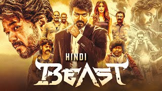 BEAST 2022 Hindi Dubbed Full Movie  Starring Thalapathy Vijay Pooja Hegde Anirudh Nelson [upl. by Nerradal]