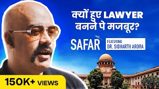 Untold Story of Doctor Turned Supreme Court Lawyer  Dr Sidharth Arora  Unacademys Top Educator [upl. by Enelia]