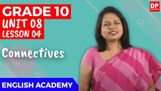 Unit 08 Lesson 4  Connectives  OL English  Grade 10 [upl. by Nellir510]