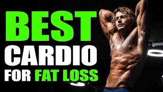 The Best Cardio For Fat Loss [upl. by Mclaughlin]