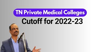 Tamil Nadu Private Medical Colleges Govt Quota Cutoff 2022 [upl. by Oicnaneb]