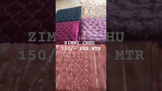 Zimmi chhu fabric for all needs fashion fqbmakeup [upl. by Ariaet]