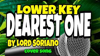 LOWER KEY  DEAREST ONE by Lord Soriano  cover jun dagangon [upl. by Samohtnhoj]