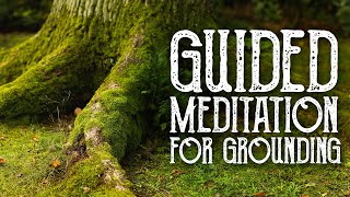 Guided Meditation for Grounding and Centering  Magical Crafting [upl. by Odnumyar]