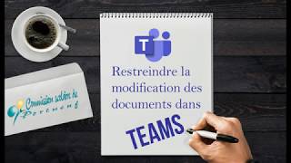 Restreindre la modification des documents dans TEAMS [upl. by Anerroc]