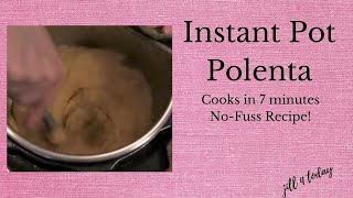 How to Make Perfect Polenta in an Instant Pot [upl. by Auqinimod]