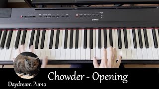 Chowder Opening  Piano Cover [upl. by Nadaba]