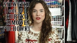 Radzka vlog SYLWETKI cz9 kurtki quotpuchówkiquot [upl. by Eciralc]