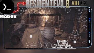 Pc Game Resident Evil 8 Test On Mobile in Mobox Emulator  Offline  The Nextgen [upl. by Irab]