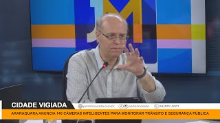 Araraquara anuncia 140 câmeras inteligentes para monitorar trânsito e segurança pública [upl. by Lyrahs]