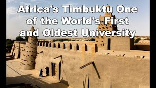 Africas Timbuktu One of the Worlds First and Oldest University [upl. by Ahseinet]