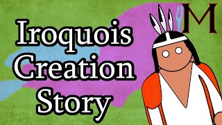 Iroquois Creation Story  Native American Indian Mythology [upl. by Lime]