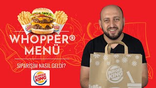 Whopper Menü Siparişim Nasıl Geldi Burger King [upl. by Ardnod]