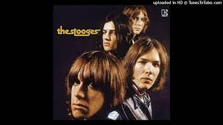 The Stooges  1969 [upl. by Miran]