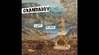 Grandaddy  Best Tracks [upl. by Lilybel]