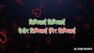 Dekhera Timilai Karaoke with scrolling lyrics [upl. by Wynny]