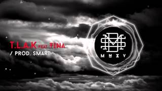 DMS MMXV  TLAK feat Tina prod Smart [upl. by Merlin]