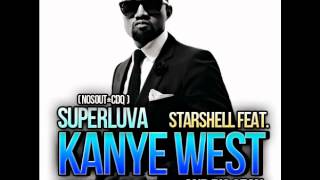 Starshell Feat Kanye West amp Big Sean  Superluva LYRICS [upl. by Edmea]