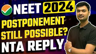 NTA Latest Update  NEET 2024 Postponement Latest News  NTA Official Reply  NEET 2024 latest News [upl. by Clim512]